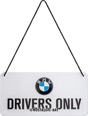 WUNDERLICH Metal sign BMW Drivers Only 20 x 10 cm - Nostalgic-Art | 25320-206