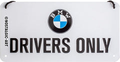 WUNDERLICH Metal sign BMW Drivers Only 20 x 10 cm - Nostalgic-Art | 25320-206