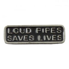 MCS Biker Pins Loud Pipes Saves Lives Pin