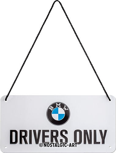 WUNDERLICH Metal sign BMW Drivers Only 20 x 10 cm - Nostalgic-Art | 25320-206